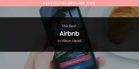 The Absolute Best Airbnb in Hilton Head