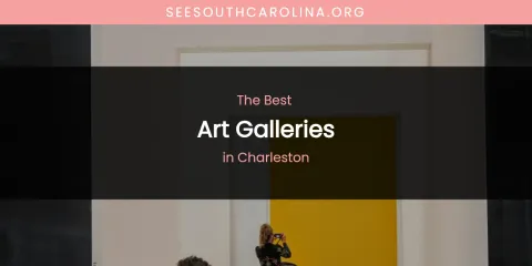 The Absolute Best Art Galleries in Charleston