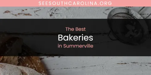Summerville's Best Bakeries