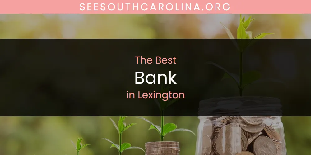 Lexington's Best Bank featured