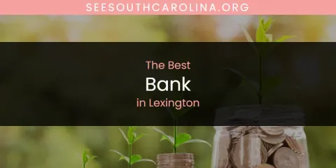 Lexington's Best Bank