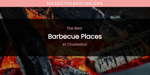 The Absolute Best Barbecue Places in Charleston