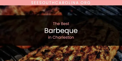 The Absolute Best Barbeque in Charleston