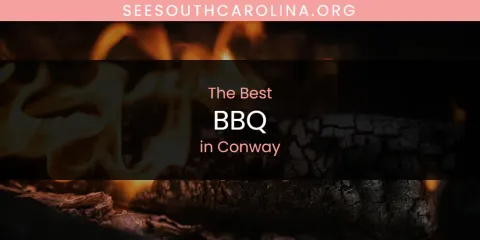 Best BBQ in Conway: Our Expert Picks