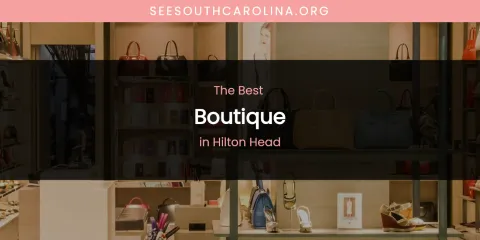 The Absolute Best Boutique in Hilton Head
