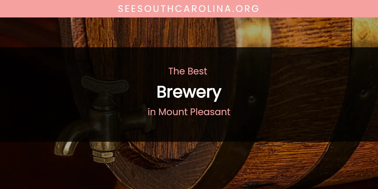 Mount Pleasant's Best Brewery featured