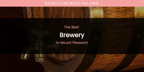Mount Pleasant's Best Brewery