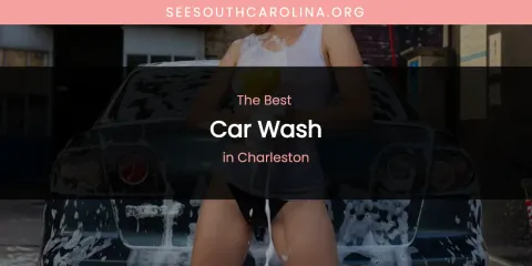 The Absolute Best Car Wash in Charleston