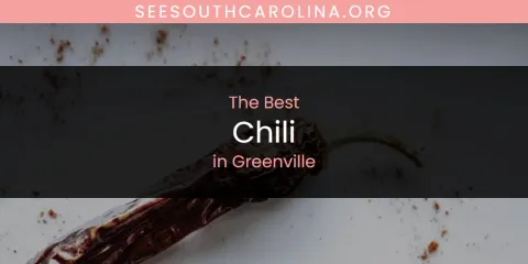 The Best Chili in Greenville List