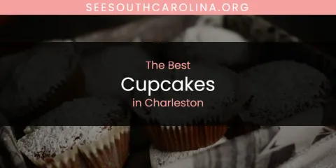 Ranked: Best Cupcakes in Charleston