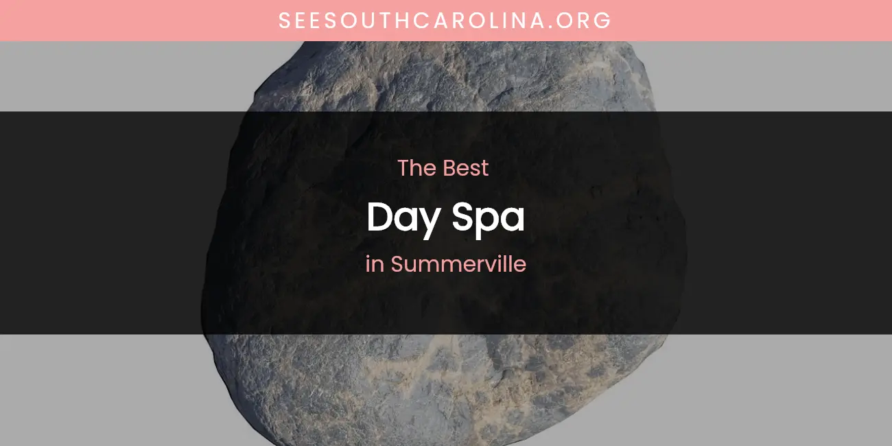 Summerville's Best Day Spa featured