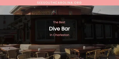 The Absolute Best Dive Bar in Charleston