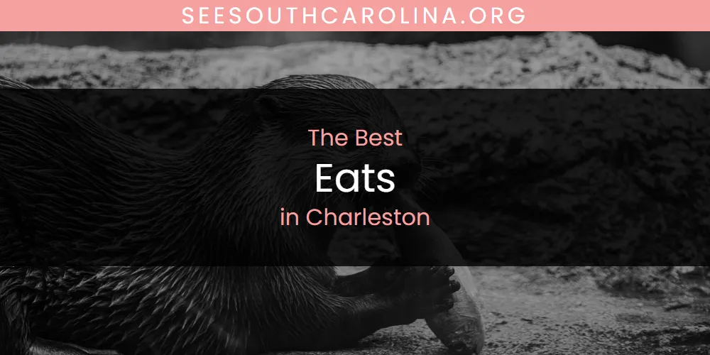 2026 Ranked: Best Eats in Charleston