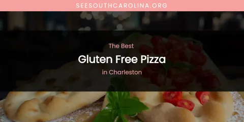 The Absolute Best Gluten Free Pizza in Charleston