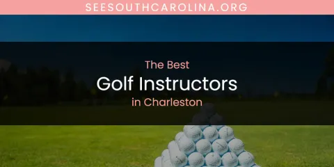 The Absolute Best Golf Instructors in Charleston