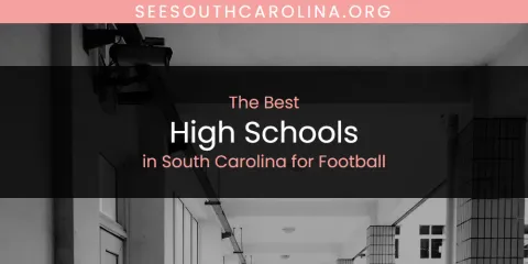 South Carolina for Football's Best High Schools