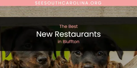 The Absolute Best New Restaurants in Bluffton