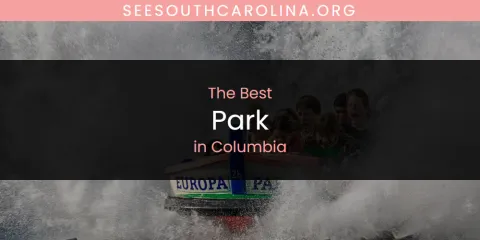 The Absolute Best Park in Columbia