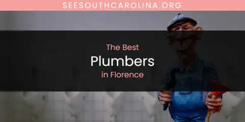 Best Plumbers in Florence: Our Expert Picks