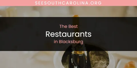 The Absolute Best Restaurants in Blacksburg