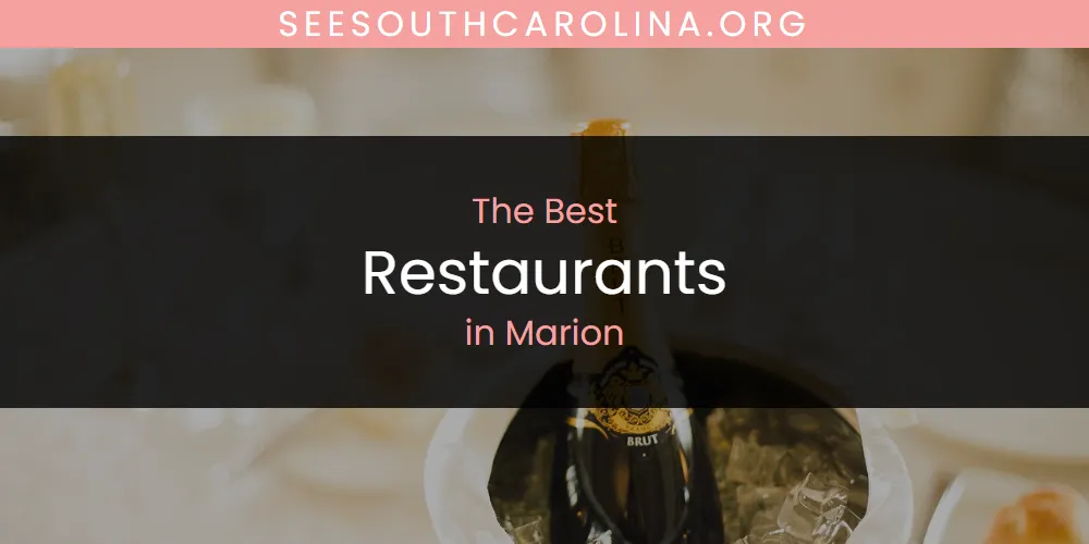 Marion's Best Restaurants [Updated 2025]