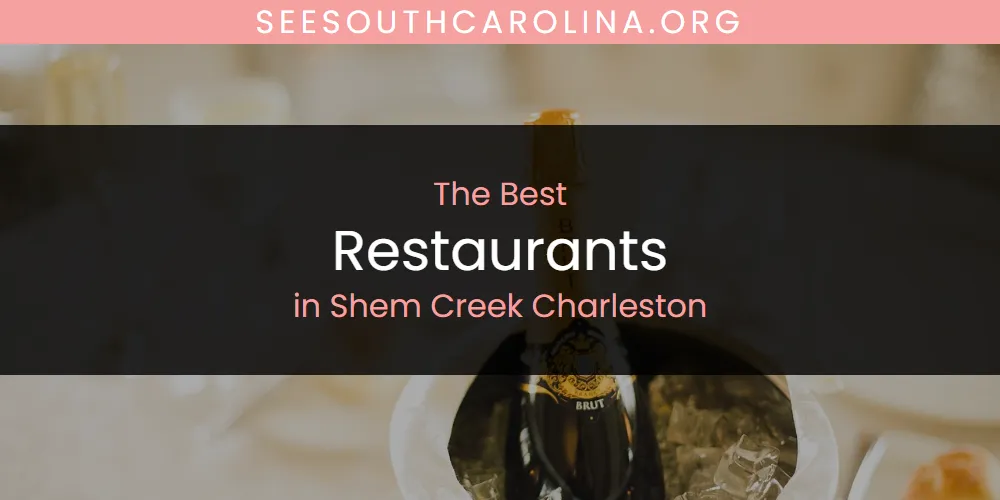 Shem Creek Charleston's Best Restaurants [Updated 2025]