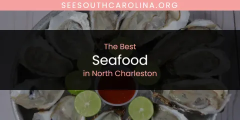 North Charleston's Best Seafood