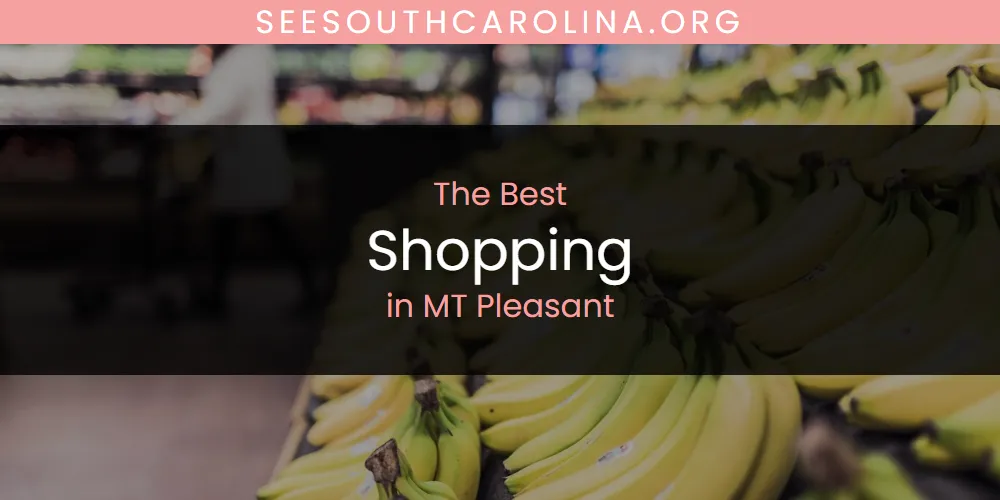 MT Pleasant's Best Shopping featured