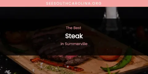 Summerville's Best Steak