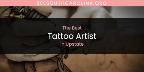 Upstate's Best Tattoo Artist